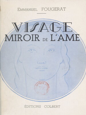 cover image of Visage, miroir de l'âme